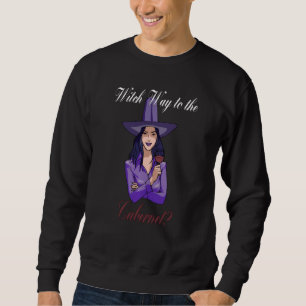 Funny Witch Way To The Cabernet Wine Halloween For Sweatshirt
