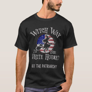 Funny Witch Way To White House Kamala Harris Hex P T-Shirt
