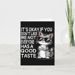 Funny Witty Sayings for Sarcastic Cat Lover Funny Card