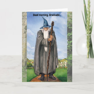 Funny Wizard Graduation Card Good Morning