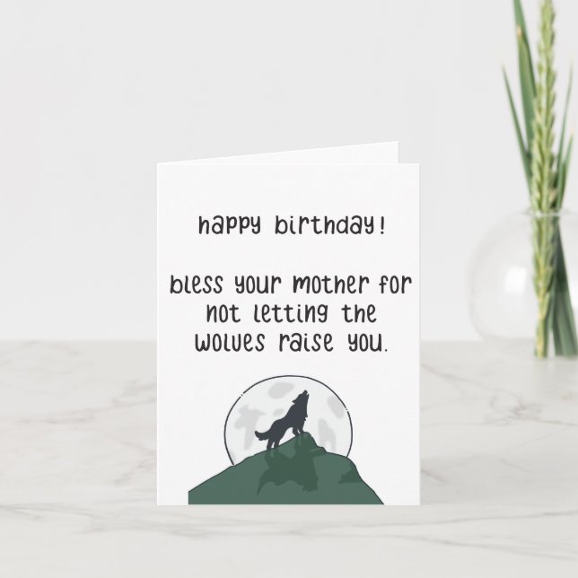 Funny Wolf Birthday Card | Funny Card For A Friend (Front)