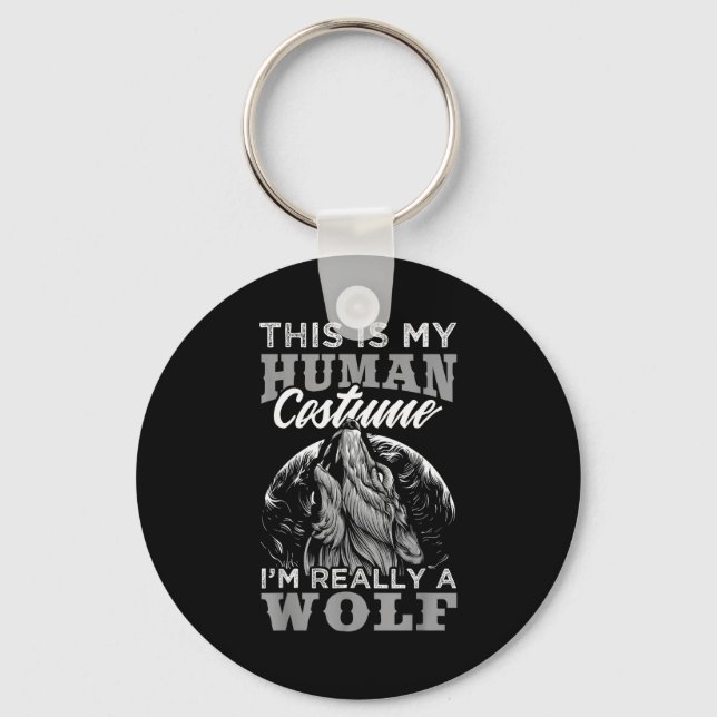 Funny Wolf Design Human Costume I'm A Wolf  Key Ring (Front)