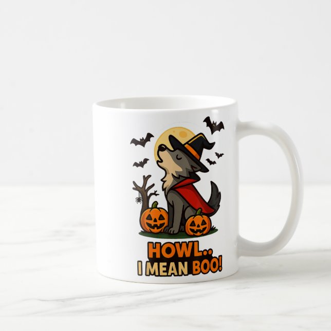 Funny Wolf Halloween Costume – Howl I Mean Boo Quo Coffee Mug (Right)