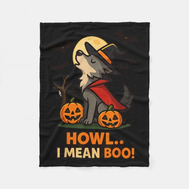 Funny Wolf Halloween Costume – Howl I Mean Boo Quo Fleece Blanket (Front)