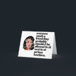 Funny Woman's Birthday Card For Her Adult Humour<br><div class="desc">everyone needs a friend they probably shouldn’t be allowed to sit next to at serious functions funny birthday card</div>