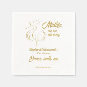 Funny Woman's Gold Midlife Still Hot 50th Birthday Napkin