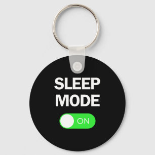 Funny Women Sleep Mode Joke Humor Sleep Key Ring