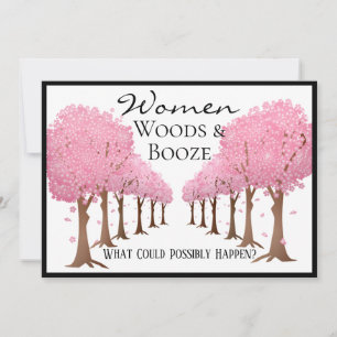 Funny Women Woods & Booze Lady Party Invitation