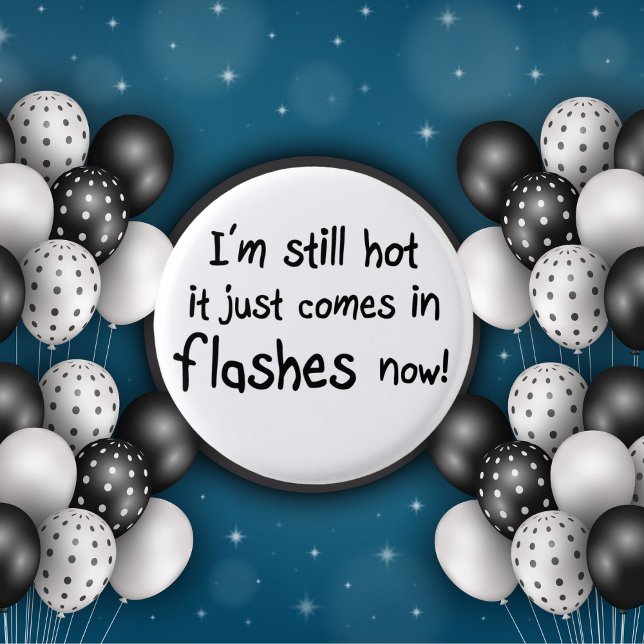 Funny womens birthday humor quote aging clever  3 cm round badge (Creator Uploaded)