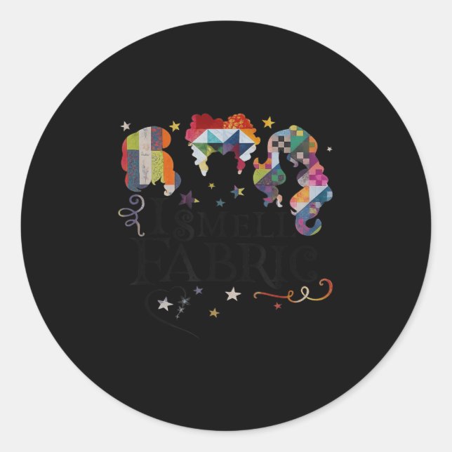 Funny Womens Quilting Quilter Sewer Sewing I Smell Classic Round Sticker (Front)