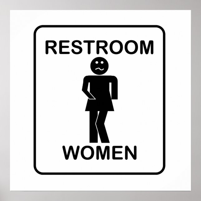 Funny Women's Restroom Sign (Front)