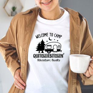 Funny Womens Sarcastic Camping  T-Shirt