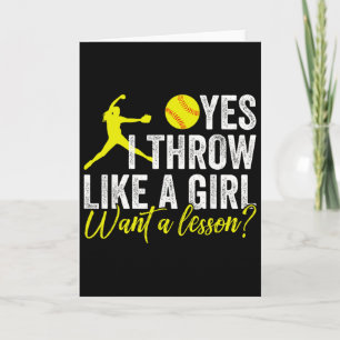 Funny Women's Softll I Know I Throw Like A Girl Pi Card