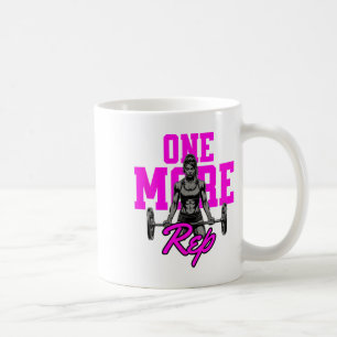 Funny Women's Weightlifting Reps Bodybuilding Musc Coffee Mug