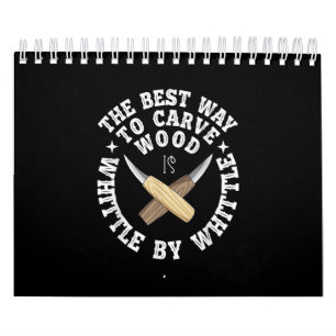 Funny Wood Carving Whittling Woodworking Tools Calendar