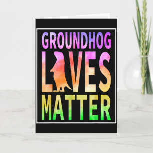 Funny Woodchuck Groundhog Day, Groundhog Lives Card