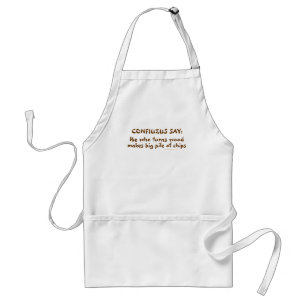 Funny Woodturners Apron Confucius Say Zen Saying