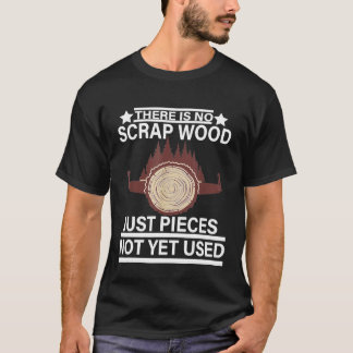Funny WoodworkerCarpenters Gifts For Men T-Shirt