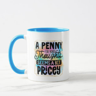 Funny word art sarcasm thoughts mug