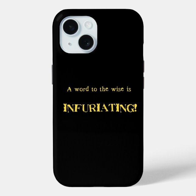 Funny 'Word to the Wise' Humour Case-Mate iPhone Case (Back)