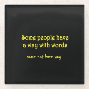 Funny Wordplay: A Tale of Two Sentences Glass Coaster