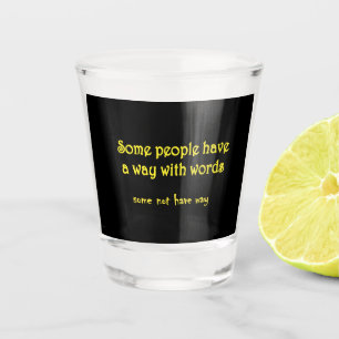 Funny Wordplay: A Tale of Two Sentences Shot Glass