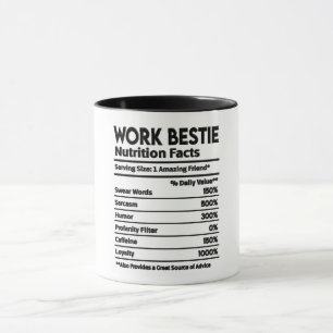 Funny Work Bestie Nutrition Facts Mug