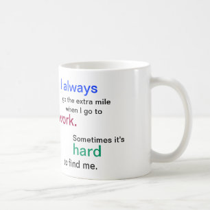 Funny Work Mug: Office Coffee Mug