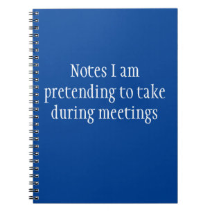 Funny Work Office Humour Meetings  Notebook
