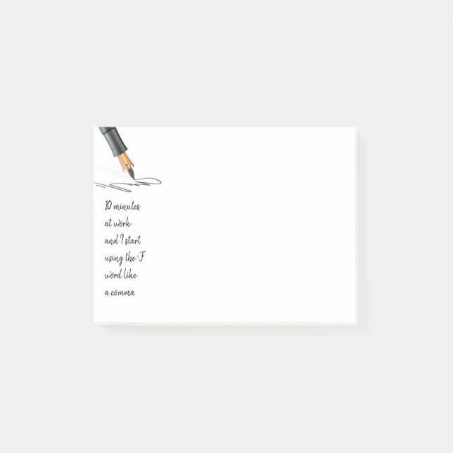 Funny Work Saying Funny Quote Post-it Notes (Front)