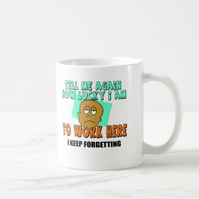 Funny Work T-shirts Gifts Coffee Mug (Right)