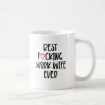 Funny Work Wife Gift best focking work wife ever, Coffee Mug<br><div class="desc">Funny Work Wife Gift best focking work wife ever,  | Best Work Wife Ever Mug | Coworker Gift Mug | Gift for Work Wife | Best Focking Work Wife Ever Mug</div>