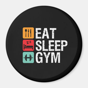 Funny Workout Fitness Exercise Eat Sleep Gym Magnet
