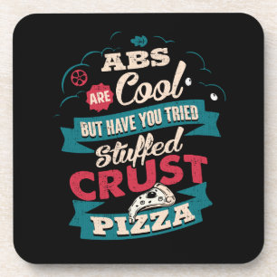 Funny Workout Humour, Abs vs Pizza, Bulking Novelt Coaster