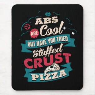 Funny Workout Humour, Abs vs Pizza, Bulking Novelt Mouse Pad