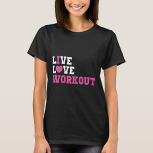 Funny Workout Lover Gifts And Bodybuilding Outfits T-Shirt