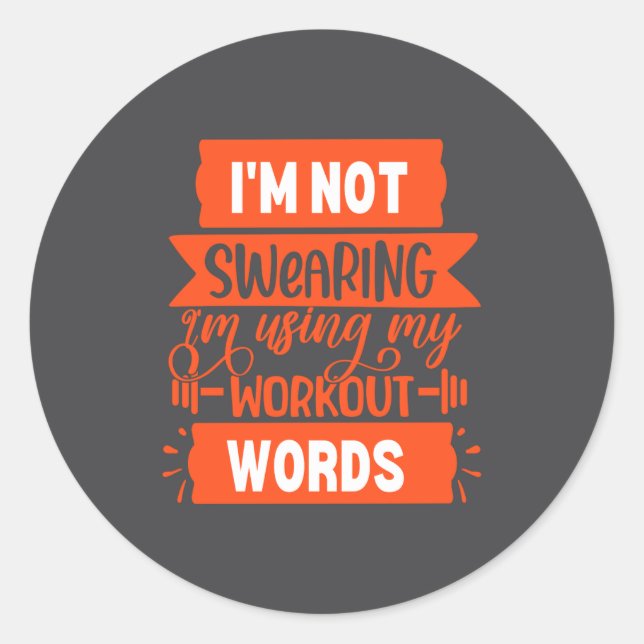 Funny Workout Words Orange Gym  Classic Round Sticker (Front)