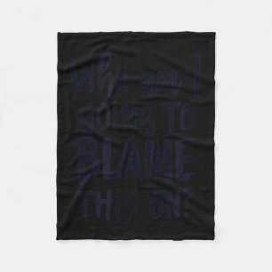 Funny Workplace Humour Sarcastic Quote Fleece Blanket