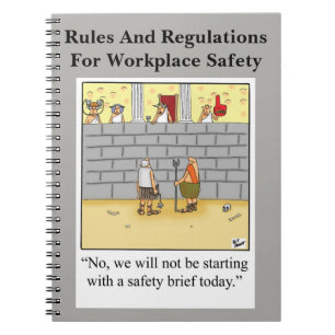 Funny Workplace Safety Humour Notebook