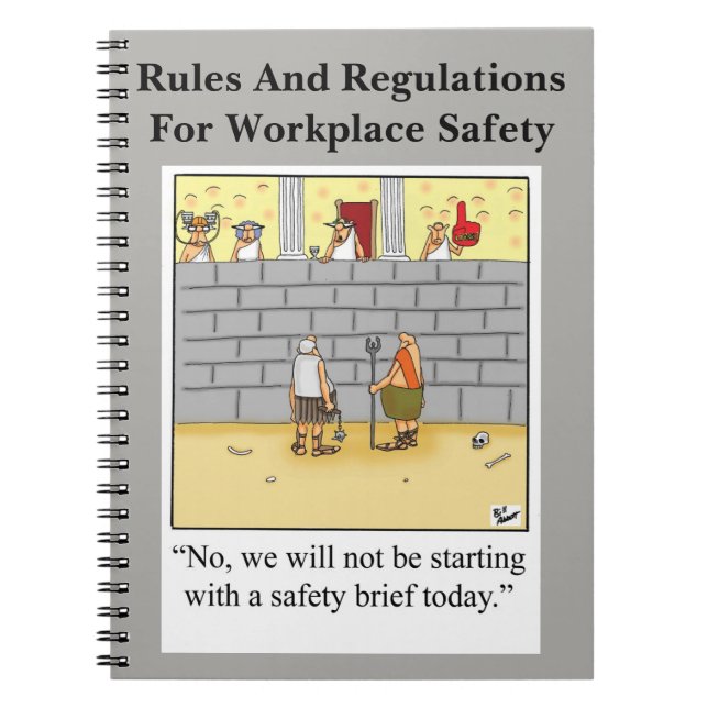 Funny Workplace Safety Humour Notebook (Front)