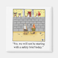 Funny Workplace Safety Meeting Humour Magnet