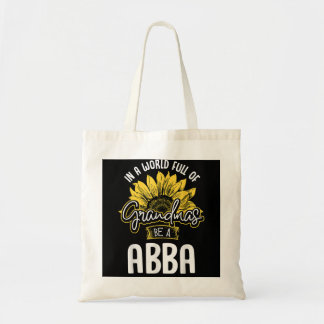 Funny World Full of Grandmas be a Abba Gift Shirt Tote Bag