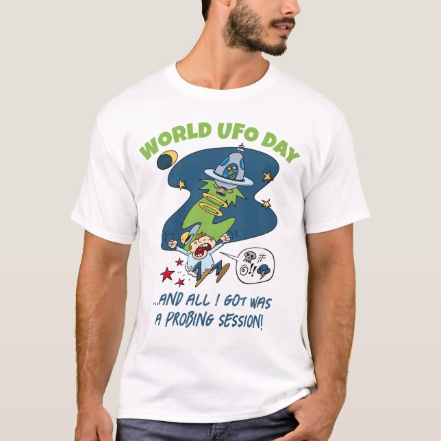 Funny World UFO Day Probing Session Cartoon T-Shirt (Front)