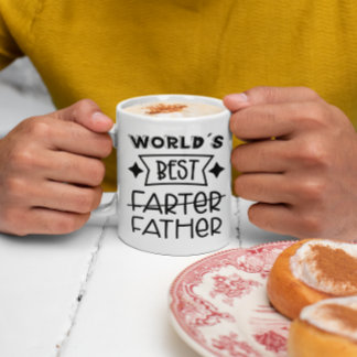 Funny World's Best Farter Father Coffee Mug