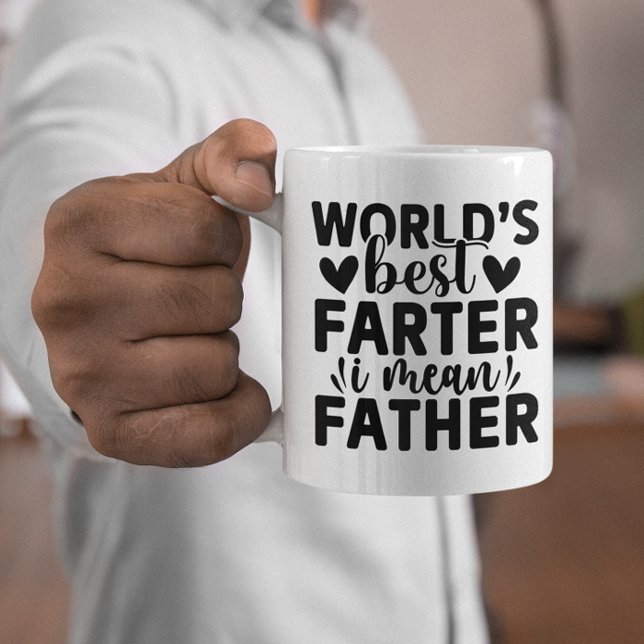 Funny World's Best Farter I Mean Father Coffee Mug (Funny World's Best Farter I Mean Father Coffee Mug)