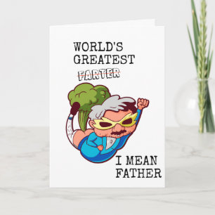  Funny World's Greatest Farter I Mean Father Card
