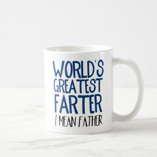 Funny World's Greatest Farther I Mean Father Coffee Mug