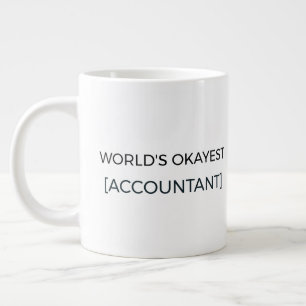 Funny World's Okayest Accountant Custom Name Large Coffee Mug