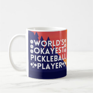 Funny World's Okayest Pickleball Player Coffee Mug