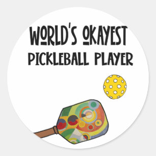 Funny World's Okayest Pickleball Player Sports Classic Round Sticker